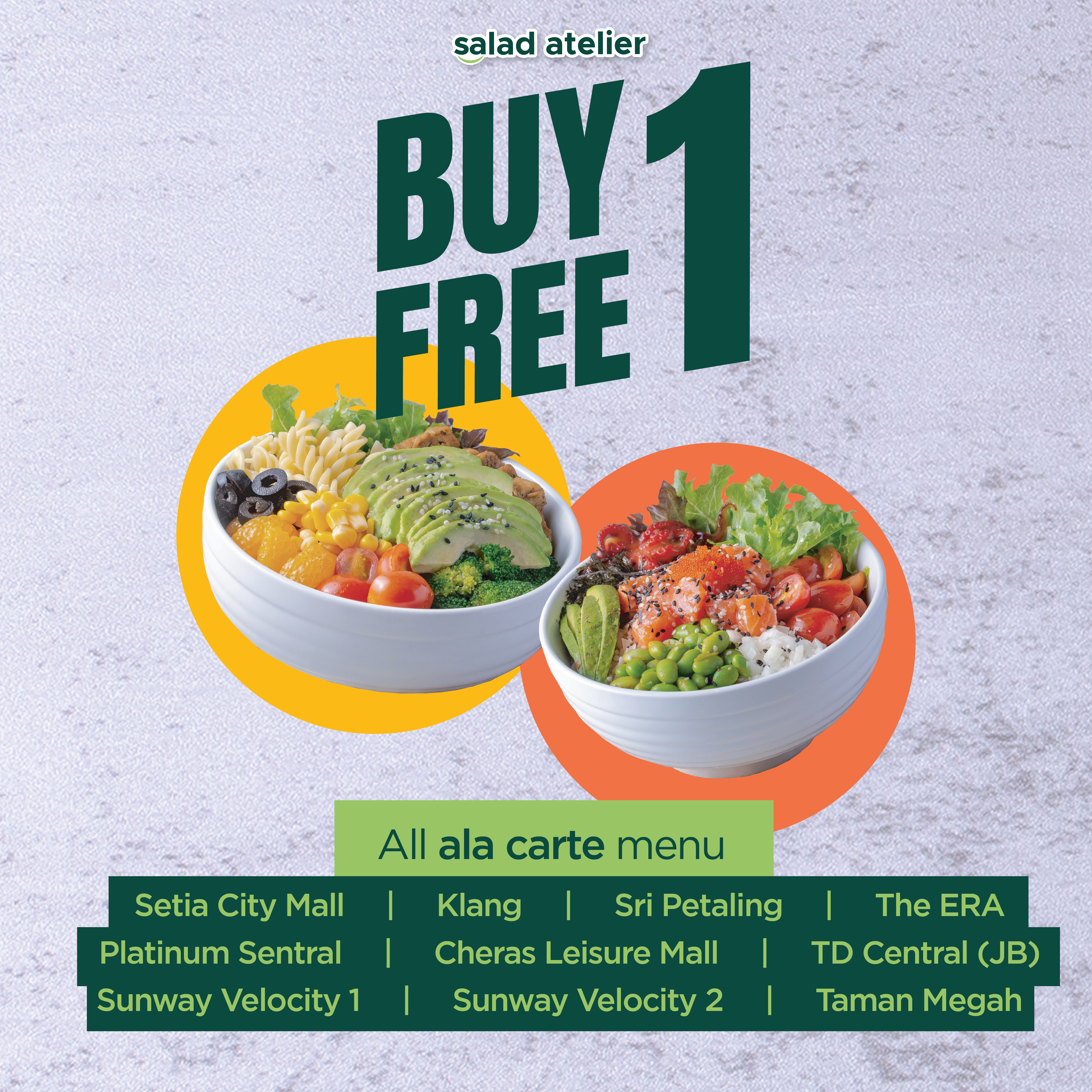 Salad Atelier Buy 1 Free 1