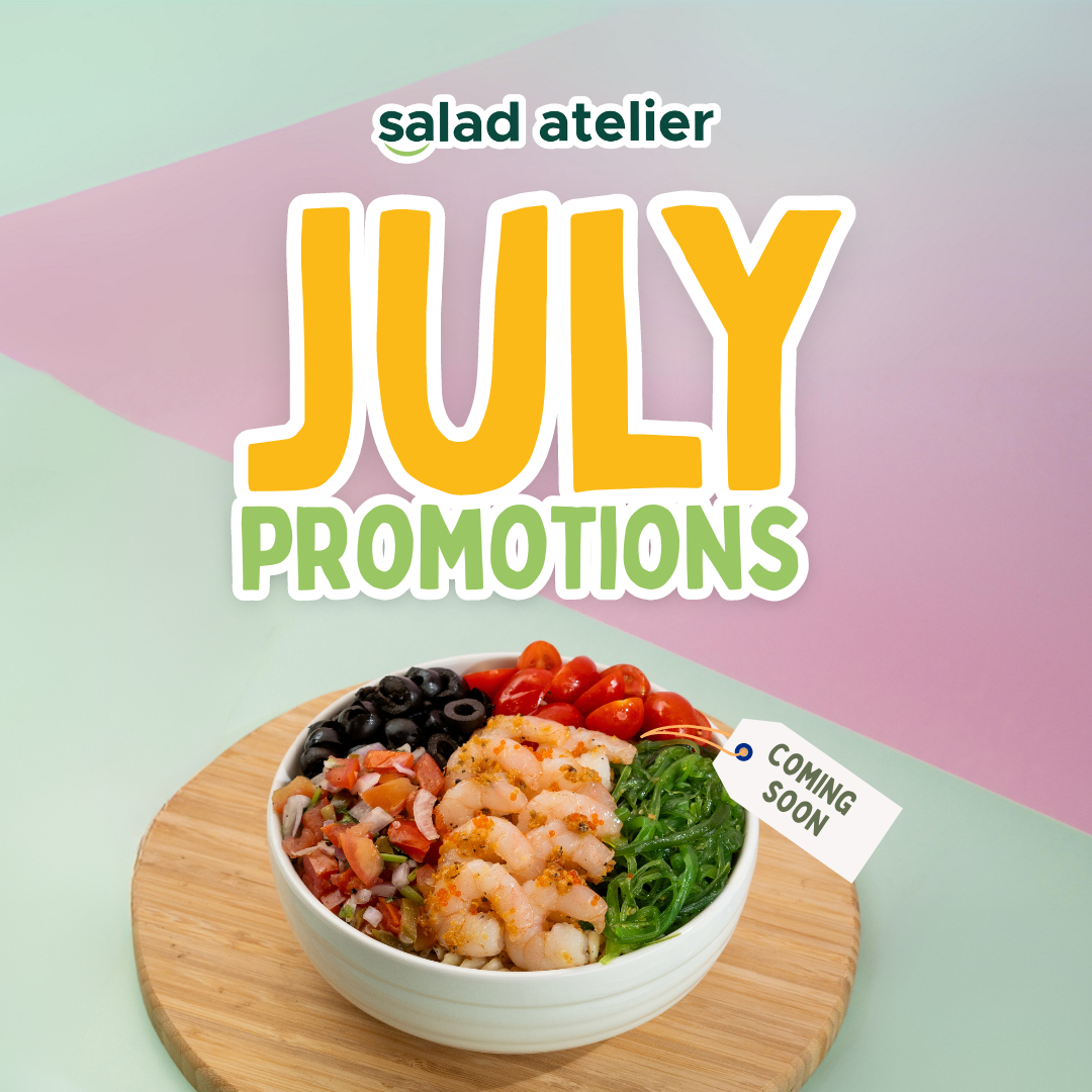 Salad Atelier July 2024 Promotion